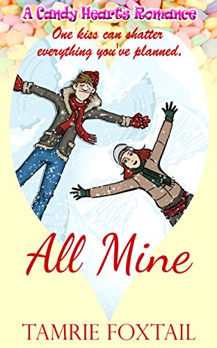 All Mine (A Candy Hearts Romance)